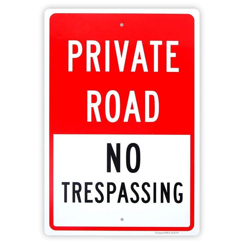 Enjoyist Large Private Road No Trespassing Sign, 18"x 12" .04" Aluminum Reflective Sign Rust Free Aluminum-UV Protected and Weatherproof - Image 1